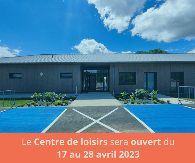 Centre de loisirs ouvert du 17 au 28.04.23