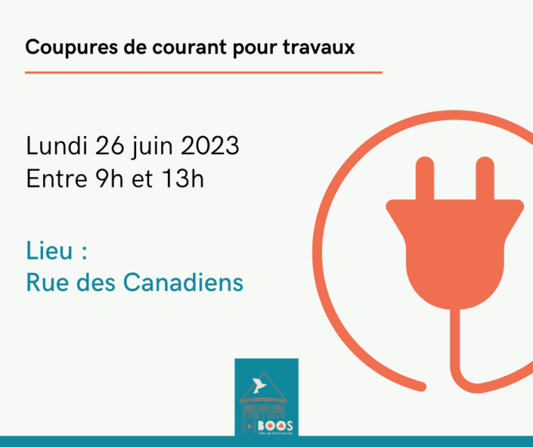 Coupures de courant pour travaux - Rue des canadiens (26.06.2023)